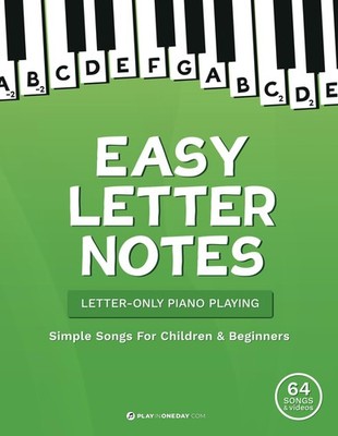 Easy Letter Notes. Simple Songs & Videos for Children & Beginners: Letter-only p
