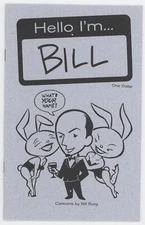 Hello I'm Bill Burg Mini Comic 1998 NM