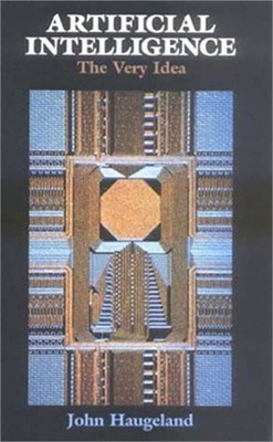 Artificial Intelligence: The Very Idea (Paperback or Softback)
