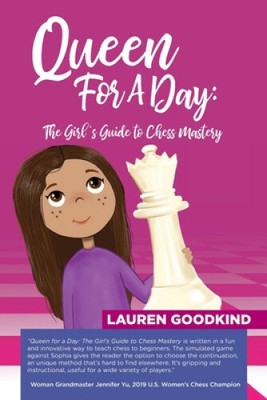 Queen for a Day: The Girl's Guide to Chess Mastery von Alexey Root [Taschenbuch]