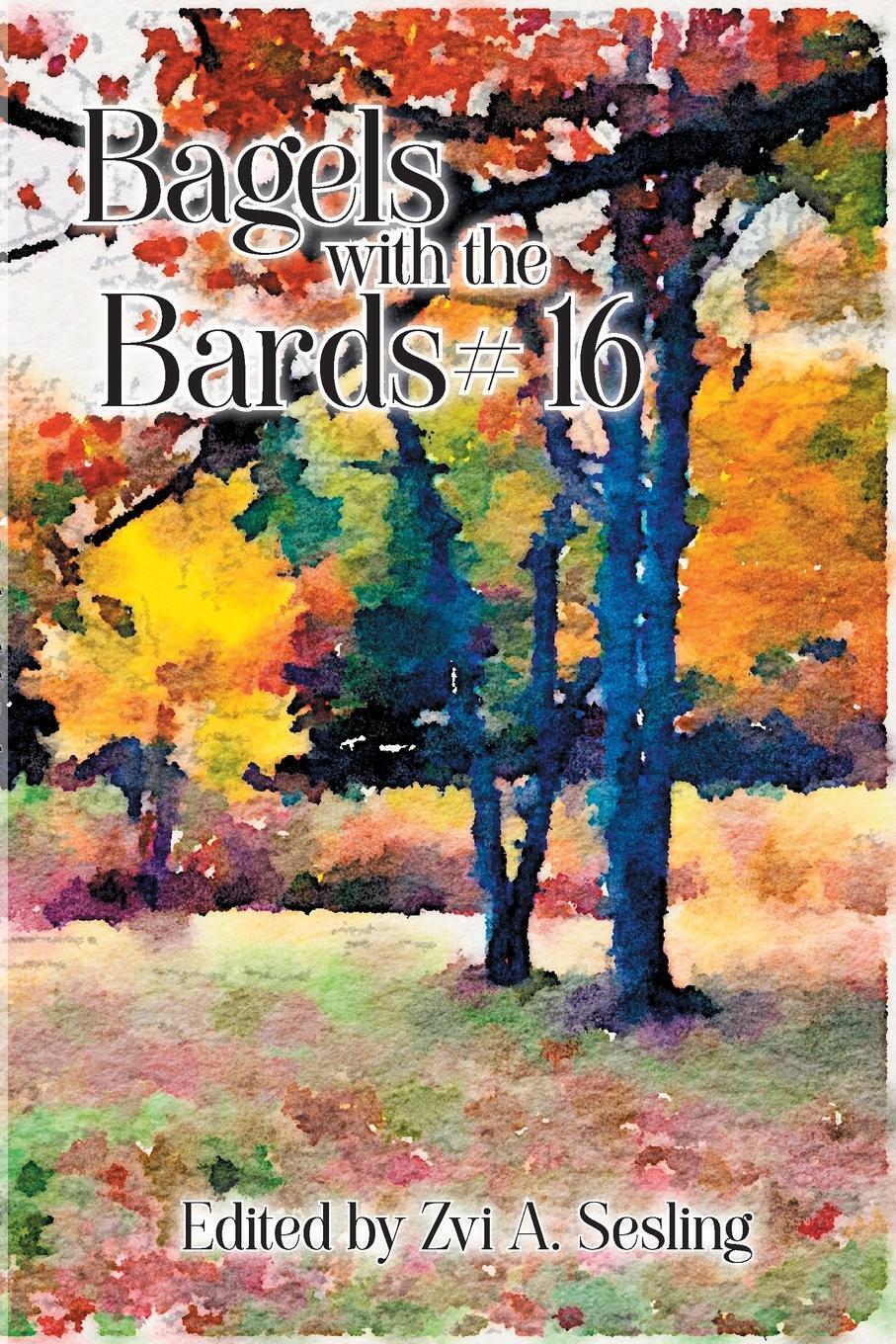 Thumbnail - Bagels With The Bards 16 Taschenbuch Paperback Englisch 2023 Lulu.com