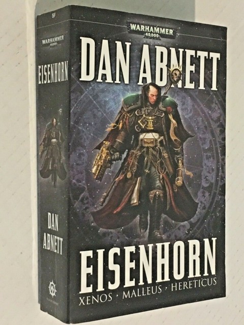 Eisenhorn by Dan Abnett Eisenhorn by Dan Abnett