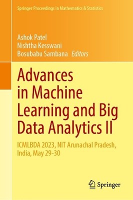 Advances in Machine Learning and Big Data Analytics II - 9783031513411
