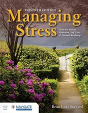 Managing Stress: Skills for Anxiety Reduction, Self-Care, and Personal Resil...