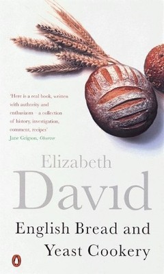 Elizabeth David English Bread and Yeast Cookery (Taschenbuch) (US IMPORT)