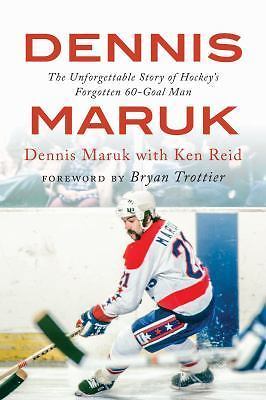 Dennis Maruk: The Unforgettable Story of Hockey- 9781770413313, Maruk, hardcover