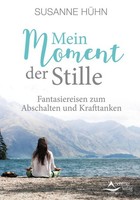 Mein Moment Der Stille, Susanne HüHn