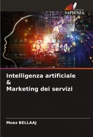 Intelligenza Artificiale & Marketing Dei Servizi Moez Bellaaj Taschenbuch 2025