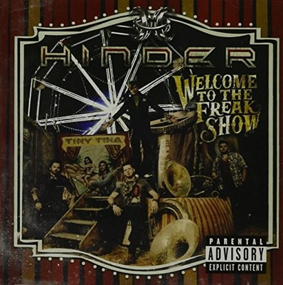 HINDER - Welcome To The Freakshow (ex) - CD - Explicit Lyrics - **Excellent**