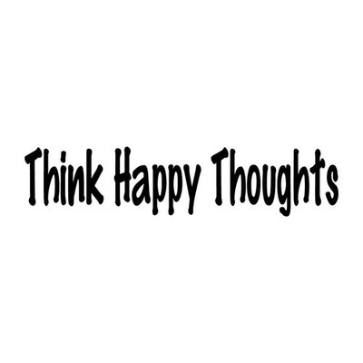 Think Happy Thoughts Decal Sticker Black Die Cut Vinyl