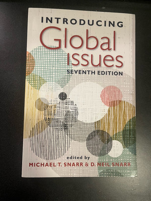 Introducing Global Issues: Seventh Edition by Michael T. Snarr and D. Neil Snarr