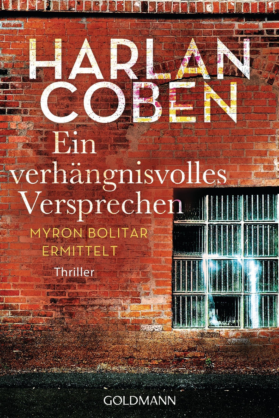 Ein Verhängnisvolles Versprechen, Harlan Coben