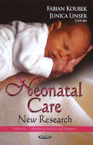 Neonatal Care: New Research (Pediatrics - Laboratory and (2013)