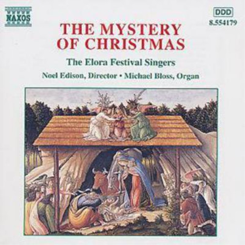 Альбом Elora Festival Singers The Mystery of Christmas (CD)