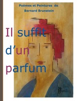 Il Suffit D'un Parfum Bernard Brunstein Taschenbuch 36 S. FranzöSisch 2017