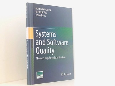 Systems and Software Quality: The next step for industrialisation the next step 