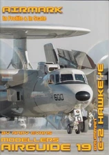 AirMark Modellers AirGuide #19: Grumman E-2 Hawkeye