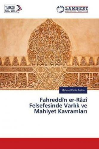 Fahreddîn Er-râzî Felsefesinde Varlik Ve Mahiyet Kavramlari 5149