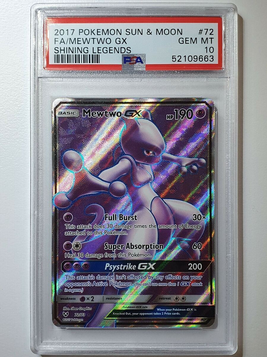 2017 Pokemon Mewtwo GX 72/73 Full Art Shining Legends - PSA 2017 Pokemon Mewtwo GX 72/73 Full Art Shining Legends - PSA