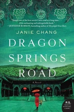 Dragon Springs Road: A Novel - paperback Chang, Janie