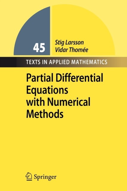 Partial Differential Equations with Numerical Methods by Stig Larsson PAPERBACK