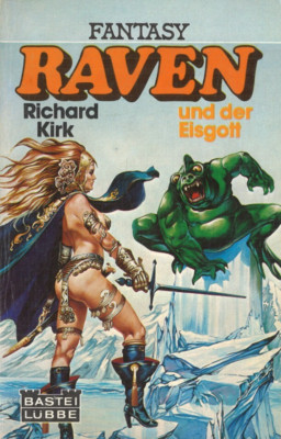 Raven, die Schwertmeisterin von Richard Kirk (1981, Taschenbuch)