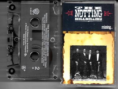 The Notting Hillbillies   Missing... Presumed Having A Good Time Cassette 1990