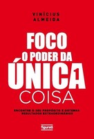 Foco O Poder DA ÚNica Coisa ViníCius Almeida