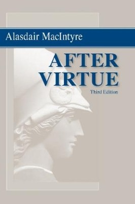 Alasdair MacIntyre After Virtue (Paperback)