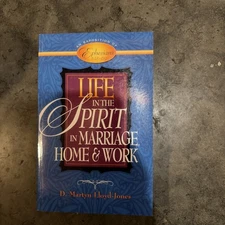 Life in the Spirit: In Marriage, Home, & Work