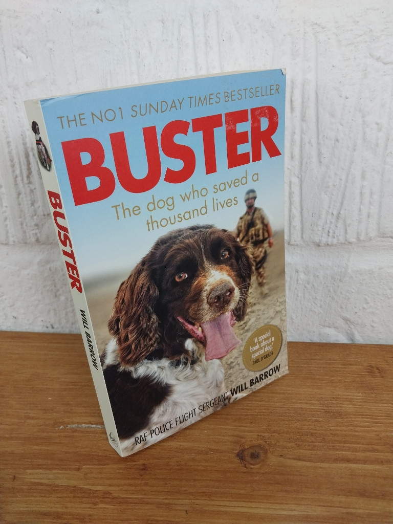 Buster The Dog Who Saved a Thousand Lives — Will Barrow