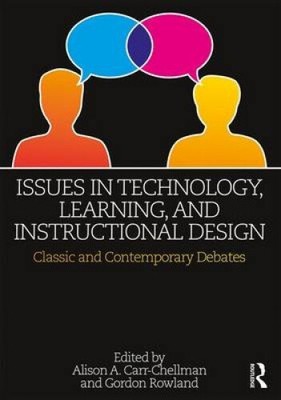 Issues in Technology, Learning, and Instructional Design: Classic and