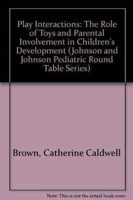 Play Interactions: The Role of Toys and Parental Buch Johnson & Johnson Baby