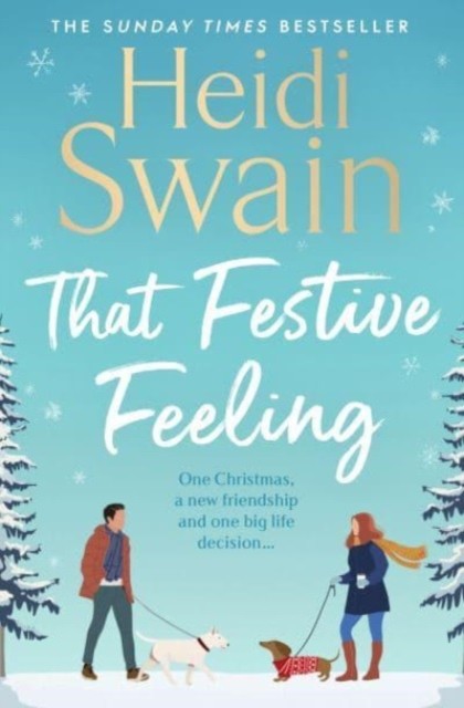 That Festive Feeling by Heidi Swain (Paperback Book)