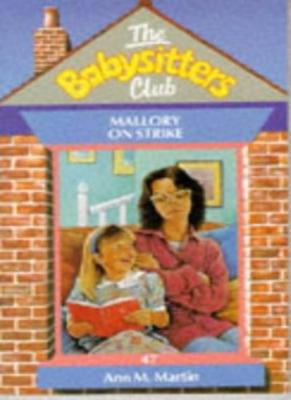 Mallory on Strike (Babysitters Club),Ann M. Martin