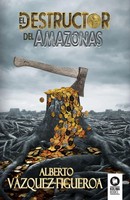 Alberto VáZquez-Figueroa | El Destructor Del Amazonas | Taschenbuch | Spanisch