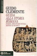 Guida alla storia romana - Guido Clemente (Arnoldo Mondadori Editore)