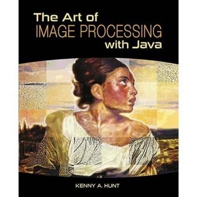 Die Kunst der Bildverarbeitung mit Java - 97815688170