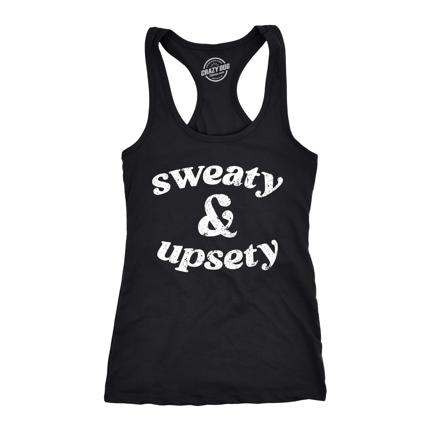 Womens Sweaty and Upsety Fitness Tank Funny Sarcastic Workout Graphic Novelty