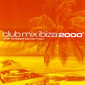 Various Artists : Club Mix Ibiza 2000 CD Highly Rated eBay Seller Great Prices