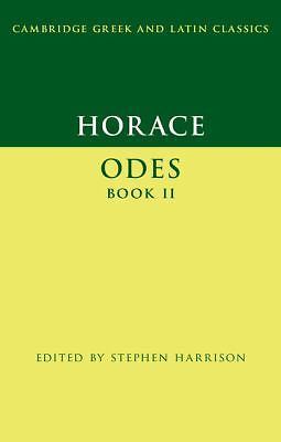 Horace: Odes Book II Horace Harrison Paperback Cambridge University Press