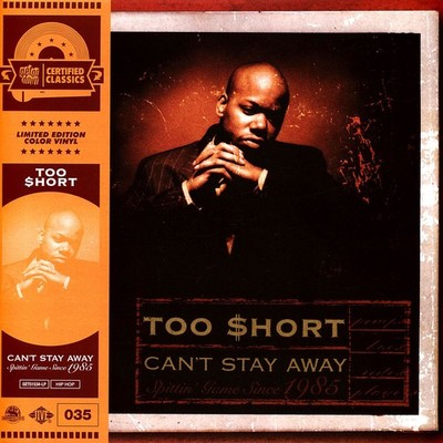 Too Short - Can't Stay Away Red & Yellow Vinyl Edition (1996 - US - Reissue)