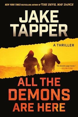 Alle Dämonen sind da: Ein Thriller, Tapper, Jake Jake Tapper,
