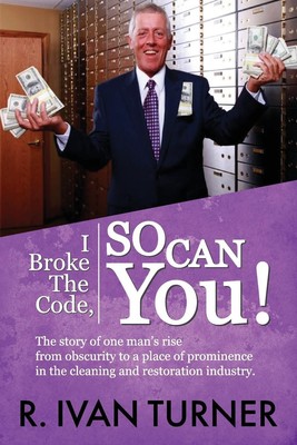 I Broke the Code, So Can You! | R. Ivan Turner | Taschenbuch | Englisch | 2013