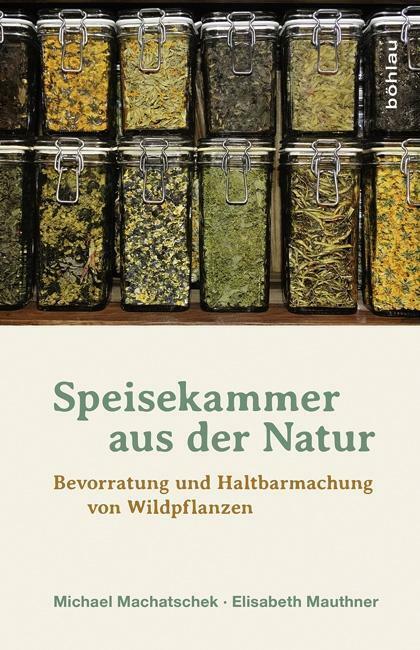Thumbnail - Speisekammer Aus Der Natur | Buch | 9783205796565