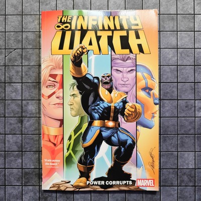 The Infinity Watch: Power Corrupts (Paperback, 2025) - UNREAD NM