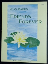 Friends Forever Jean Martin WP341 Neil Kjos Pub