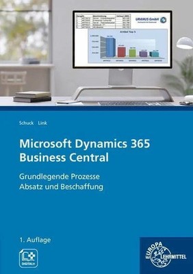 Microsoft Dynamics 365 Business Central: Grundlegende Buch Europa-Lehrmittel