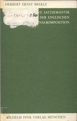 Generative Satzsemantik im System der englischen Nominalkomposition Brekle, Herb