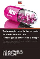 Technologie Dans La DéCouverte De MéDicaments : De L'intelligence Artificielle à